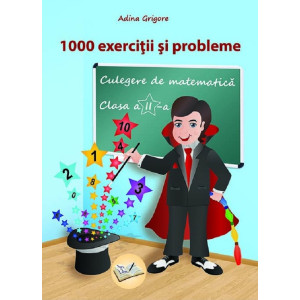 Culegere de matematică - Clasa 2 - 1000 exerciții și probleme