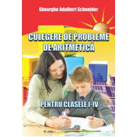Culegere de probleme de aritmetică.  Clasele I - IV