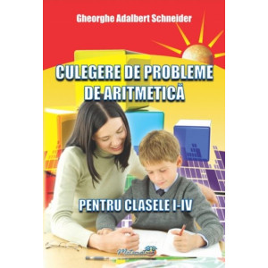 Culegere de probleme de aritmetică.  Clasele I - IV