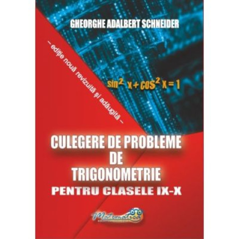 Culegere de probleme, trigonometrie clasele IX-X