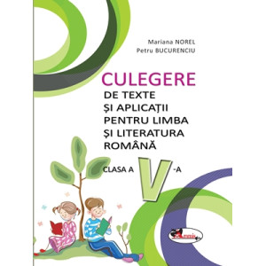 Culegere de texte și aplicații română clasa a V-a