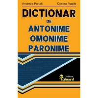 Dicționar de antonime, omonime, paronime