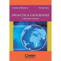 Didactica geografiei. O abordare actuală
