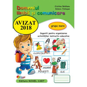 Domeniul Limbă și Comunicare – grupa mare