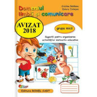 Domeniul Limbă și comunicare – grupa mică Domeniul Limbă și comunicare – grupa mică