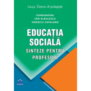 Educația socială. Sinteze pentru profesori