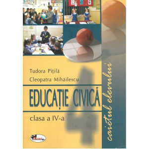 Educație civică - Caietul elevului, clasa a IV-a