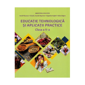 Manual Educație tehnologică și aplicații practice - Clasa a V-a