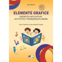 Elemente grafice. Caiet pentru clasa pregătitoare