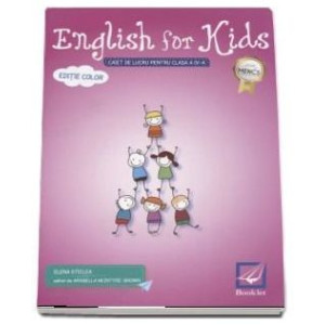 English for kids - caiet de lucru pentru clasa a IV-a