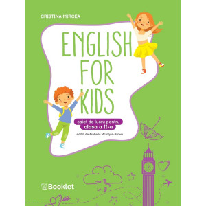 English for Kids - Clasa 2 - Caiet de lucru