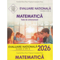 Evaluare națională 2026. Matematică. Teste de antrenament - Clasa 8