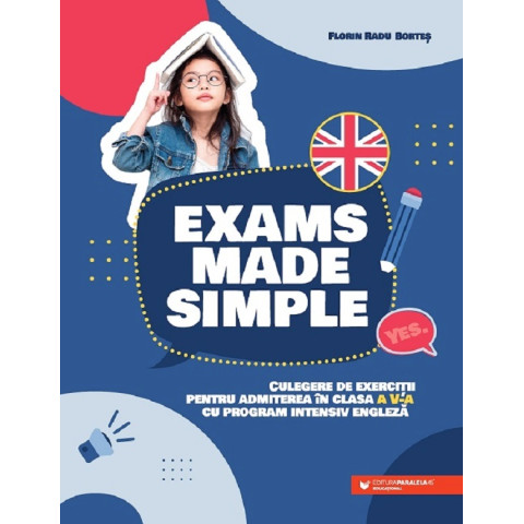 Exams made simple. Culegere de exerciții - Clasa a V-a