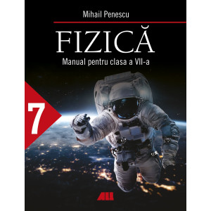 Fizică. Manual pentru clasa a VII-a