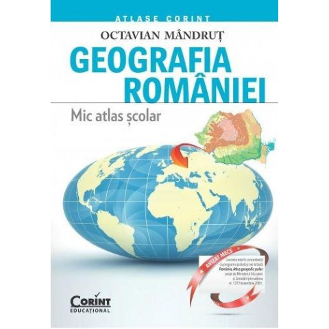 Geografia României. Mic atlas școlar