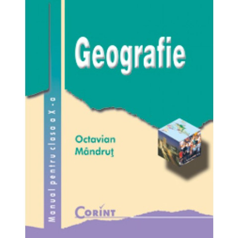 Geografie - Manual pentru clasa a X-a