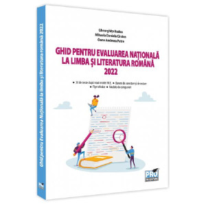 Ghid pentru Evaluarea Națională la limba și literatura română 2022