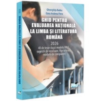 Ghid pentru Evaluarea Națională la Limba și literatura română 2026