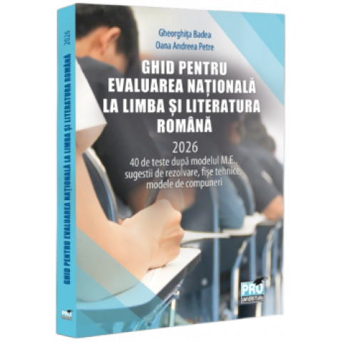 Ghid pentru Evaluarea Națională la Limba și literatura română 2026