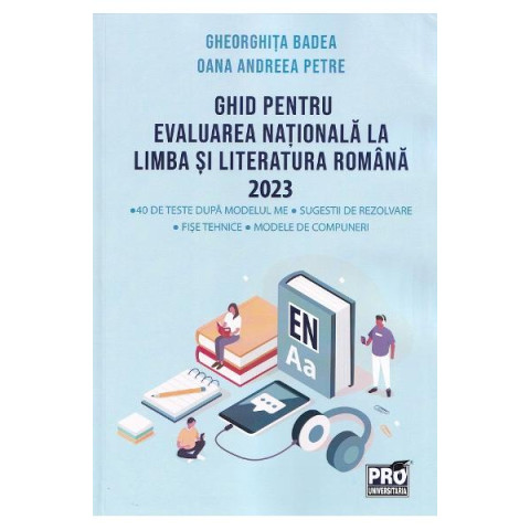 Ghid pentru Evaluarea Națională la limba și literatura română 2023