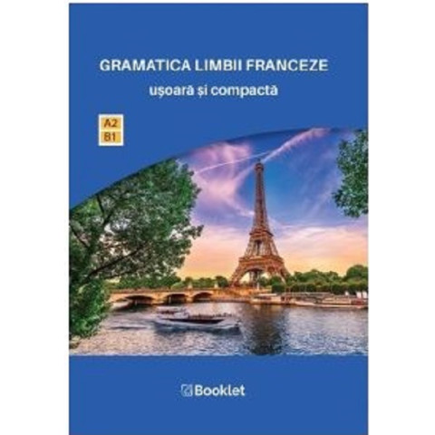 Gramatica limbii franceze ușoară și compactă