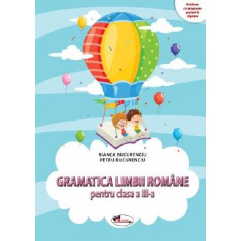 Gramatica limbii române clasa a III-a
