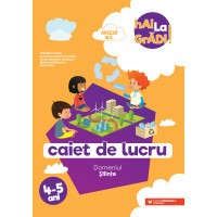 Hai la grădi! Științe. Caiet de lucru. 4-5 ani