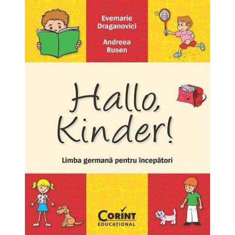 Hallo, Kinder! Limba germană pentru începători