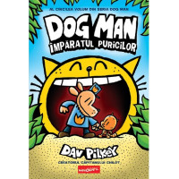 Dog Man. Împăratul puricilor Dog Man. Împăratul puricilor