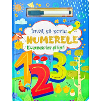Învăț să scriu numerele. Exersez iar și iar! Învăț să scriu numerele. Exersez iar și iar!