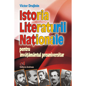 Istoria literaturii naționale, pentru învățământul preuniversitar