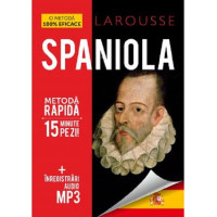 Larousse. Spaniola Metoda rapidă