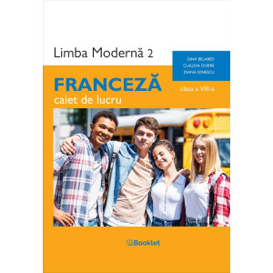 Limba franceză. Limba modernă 2 - Clasa 8 - Caiet de lucru
