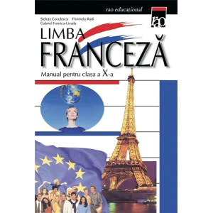 Limba franceză. Manual pentru clasa a X-a