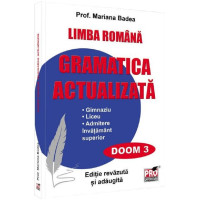 Limba română. Gramatica actualizată pentru elevi