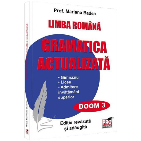 Limba română. Gramatica actualizată pentru elevi