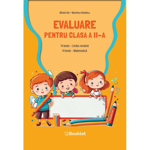 Limba română și matematica. Evaluare pentru clasa a II-a