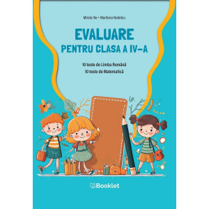 Limba română și matematica. Evaluare pentru clasa a IV-a