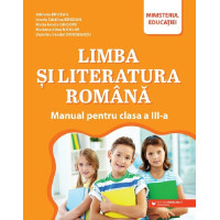 Limba și literatura română - Clasa a III-a Limba și literatura română - Clasa a III-a