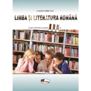 Limba și literatura română. Caiet pentru clasa a III-a