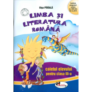 Limba și literatura română - Caietul elevului, clasa a III-a