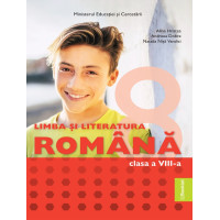 Limba și literatura română - Clasa 8 - Manual Limba și literatura română - Clasa 8 - Manual
