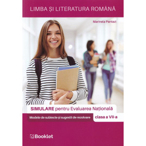 Limba și literatura română - Simulare pentru Evaluarea Națională - Clasa a VII-a