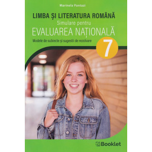 Limba și literatura română - Simulare pentru Evaluarea Națională - Clasa 7
