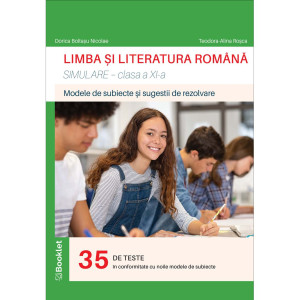 Limba și literatura română. Simulare pentru clasa a XI-a.
