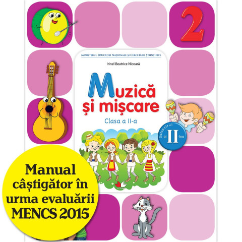 Muzică și mișcare. Manual pentru clasa a II-a (semestrul II) (conţine ediţie digitală)