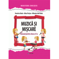 Muzică și mișcare. Manual pentru clasa a II-a