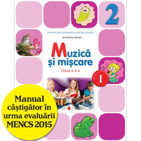 Muzică și mișcare. Manual pentru clasa a II-a (semestrul I) (conţine ediţie digitală)