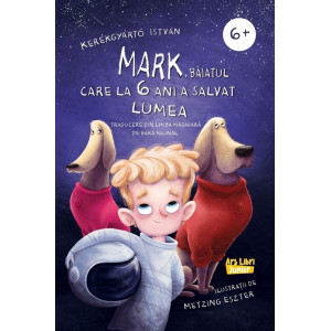 Mark, băiatul care la 6 ani a salvat lumea