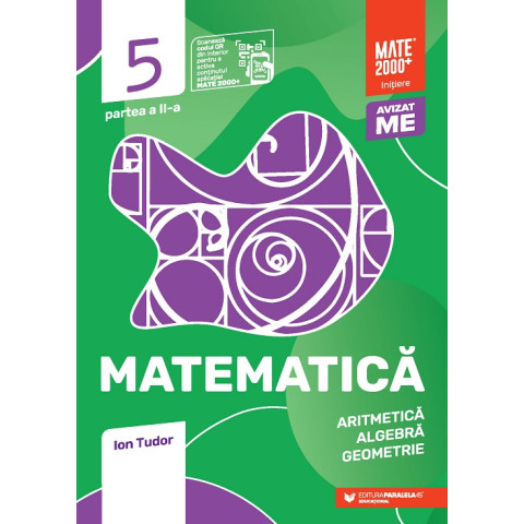 Matematică. Aritmetică, algebră, geometrie. Clasa a V-a, partea a II-a. Mate 2000 – Inițiere